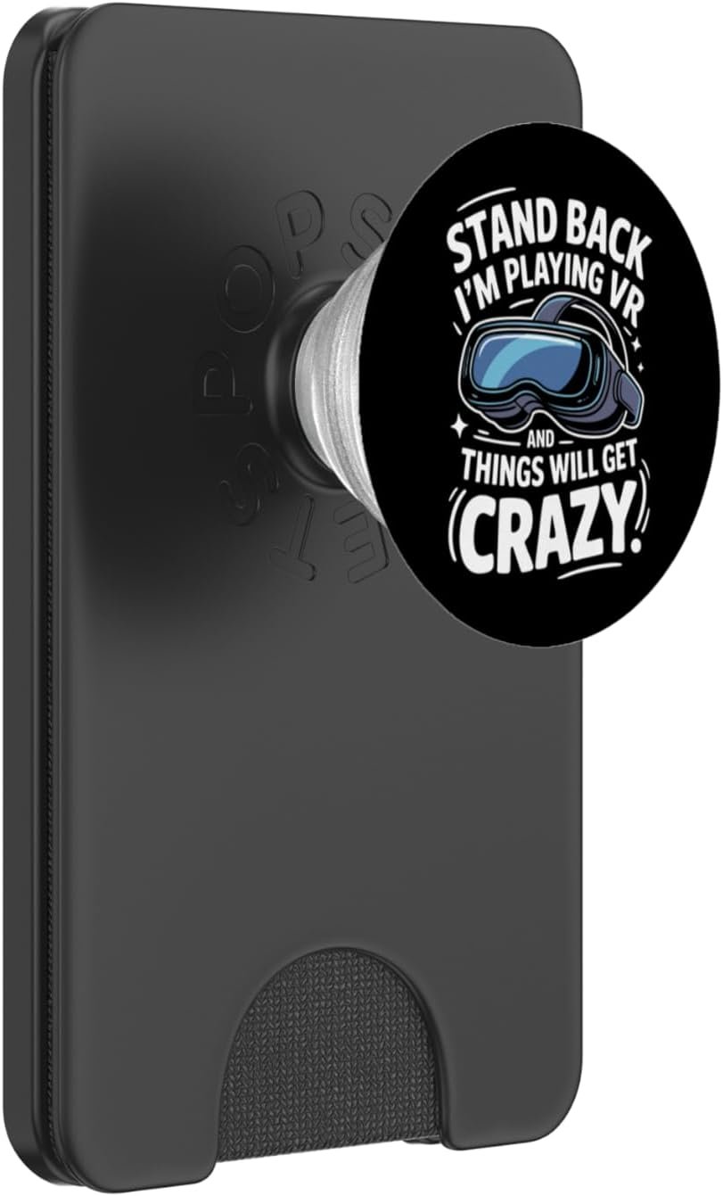 Virtual Reality Stand Back I'm Playing Vr PopSockets PopWallet for MagSafe